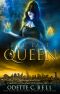 [The Last Queen 04] • The Last Queen Book Four